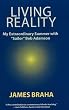 Living Reality: My Extraordinary Summer with 'Sailor' Bob Adamson