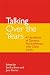 Talking Over the Years: A Handbook of Dynamic Psychotherapy with Older Adults
