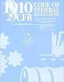 29 CFR The OSHA General Industry Standards