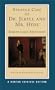 The Strange Case of Dr. Jekyll and Mr. Hyde (Norton Critical Editions)
