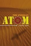 The Persian Atom