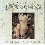 SAVE $8.99 - Paint the Sky with Stars: The Best of Enya - Enya $9.99