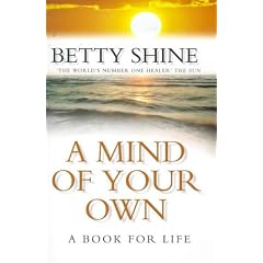 A Mind of Your Own: A Book for Life