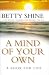 A Mind of Your Own