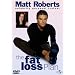 Matt Roberts - The Fat Loss Plan