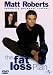 Matt Roberts - The Fat Loss Plan [DVD]