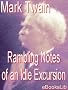 The Rambling Notes of an Idle Excursion The Rambling Notes of an Idle Excursion