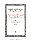 Psychological Aspects of Geographical Moves (Amsterdam University Press - Amsterdam Archaeological Studies)