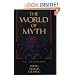 The World of Myth: An Anthology