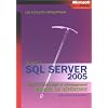 SQL Server 2005 Manuel de r�f�rence : Tome 1, Technologie et d�veloppement