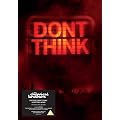 Don't Think (CD Included) [DVD]