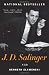 J. D. Salinger: A Life