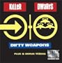 Dirty Weapons