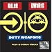 Dirty Weapons