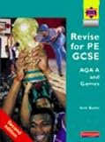 Revise for Pe Gcse Aqa/Seg (Heinemann Exam Success)