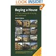 Buying a House: A Step-by-step Guide to Buying Your Ideal Home (How to)'