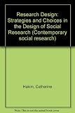 Research design : strategies and choices in the design of social research