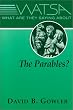 What Are They Saying About the Parables?