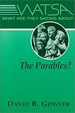 What Are They Saying About the Parables?