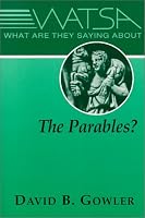 What Are They Saying About the Parables?