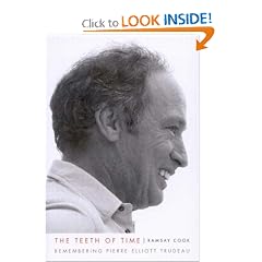 Teeth of Time: Remembering Pierre Elliott Trudeau (Footprints Series)