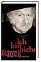 Ich bin nicht Ranek. Ann�herung an Edgar Hilsenrath: Die Odyssee des Edgar Hilsenrath. Biografie