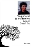 Cinq photos de ma femme