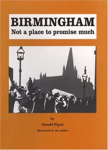 Birmingham: Not a Place to Promise Much