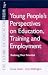 Book YOUNG PEOPLE'S PERSPECTIVE ON EDUCATION, TRAINING & EMPLOYMENT (Future of Education from 14+)