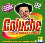 Revue Coluche  / C'est l'histoire d'un mec
