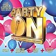 Party on: The Only Party Album You'll Ever Need