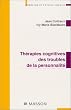 Th�rapies cognitives des troubles de la personnalit�