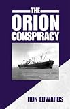 Cover of The Orion Conspiracy by Ron Edwards 0738815993
