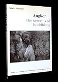 Angkor : the serenity of Buddhism