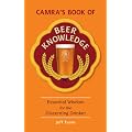 CAMRA's Book of Beer Knowledge: Essential Wisdom for the Discerning Drinker