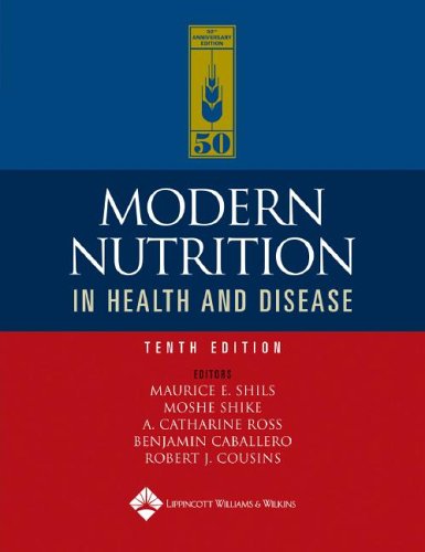 Modern Nutrition in Health and Disease (Modern Nutrition in Health & Disease (Shils))