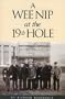 A Wee Nip at the 19th Hole: A History of the St. Andrews Caddie