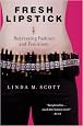 Fresh Lipstick: Redressing Fashion and Feminism