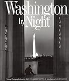 Washington By Night: Vintage Photographs from the 30s