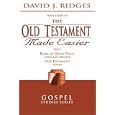 The Old Testament Made Easier, Part 1 by  David J. Ridges