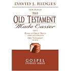 The Old Testament Made Easier, Vol. 1 by David J. Ridges