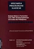 Mediale Welten in Tschechien nach 1989: Genderprojektionen und Codes des Plebejismus - 