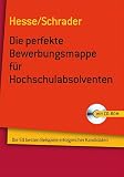 Produkt-Bild: Beruf & Karriere Bewerbungs- und Praxismappen: Die perfekte Bewerbungsmappe f&uuml;r Hochschulabsolventen: Die 50 besten Beispiele erfolgreicher Kandidaten