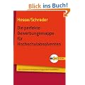 Beruf & Karriere Bewerbungs- und Praxismappen: Die perfekte Bewerbungsmappe f�r Hochschulabsolventen: Die 50 besten Beispiele erfolgreicher Kandidaten