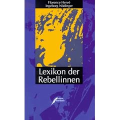 Lexikon der Rebellinnen. Von A bis Z