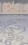 Dewey Decimal Classification: 22nd Edition A Study Manual and Number Building Guide (Dewey Decimal Classification: A Study Manual & Number Building Guide)
