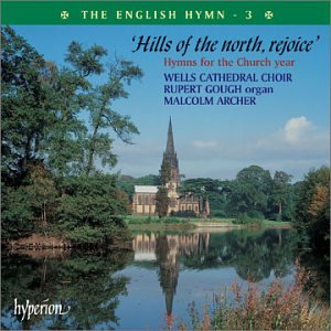 CD-Charts   : The English Hymn Vol.3: Hills of the North Rejoice