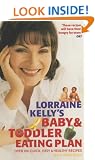 Lorraine Kelly's Baby and Toddler Eating Plan: Over 100 Healthy, Quick and Easy Recipes