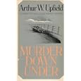  Murder Down Under  by Arthur Upfield