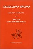Oeuvre complète, tome 5 : L expulsion de la bête triomphante